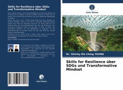 Skills for Resilience über SDGs und Transformative Mindset - YEUNG, Dr. Shirley Mo Ching