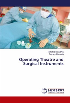 Operating Theatre and Surgical Instruments - Werba, Teshale Biku;Mengistu, Samson