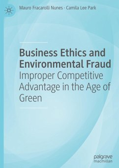 Business Ethics and Environmental Fraud - Fracarolli Nunes, Mauro;Lee Park, Camila