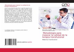 Metodología para mejorar la calidad de la terapia transfusional - López González, Elena;Rodríguez Orta, Celia de los Angeles;González Cordero, Francisco