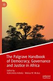 The Palgrave Handbook of Democracy, Governance and Justice in Africa