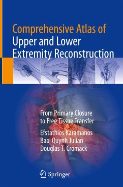 Comprehensive Atlas of Upper and Lower Extremity Reconstruction - Karamanos, Efstathios;Julian, Bao-Quynh;Cromack, Douglas T.