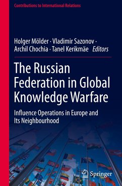 The Russian Federation in Global Knowledge Warfare