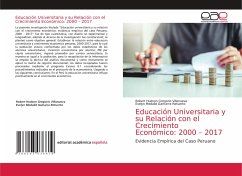 Educación Universitaria y su Relación con el Crecimiento Económico: 2000 ¿ 2017 - Gregorio Villanueva, Robert Hudson;Gamarra Retuerto, Evelyn Medalid