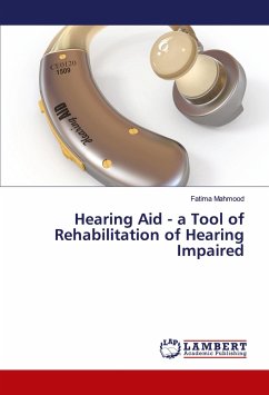 Hearing Aid - a Tool of Rehabilitation of Hearing Impaired - Mahmood, Fatima