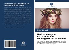 Markenbezogene Aktivitäten auf nutzergenerierten Medien - Udvardi, Angel