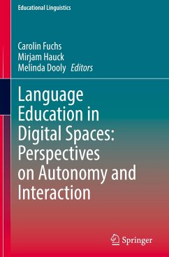 Language Education in Digital Spaces: Perspectives on Autonomy and Interaction