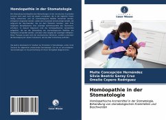 Homöopathie in der Stomatologie - Concepción Hernández, Maite;Beatriz Garay Cruz, Silvia;Cepero Rodriguez, Omelio