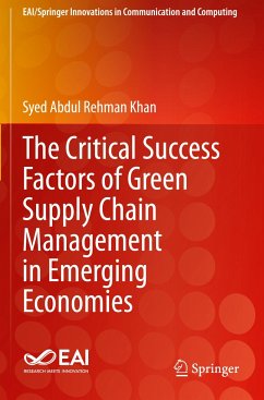 The Critical Success Factors of Green Supply Chain Management in Emerging Economies - Khan, Syed Abdul Rehman