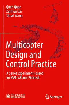 Multicopter Design and Control Practice - Quan, Quan;Dai, Xunhua;Wang, Shuai
