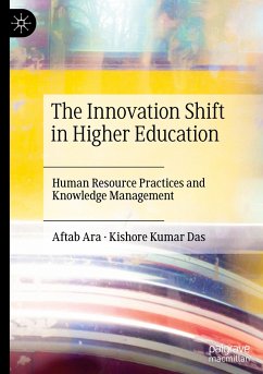 The Innovation Shift in Higher Education - Ara, Aftab;Das, Kishore Kumar
