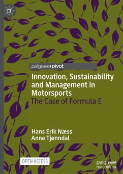 Innovation, Sustainability and Management in Motorsports - Næss, Hans Erik;Tjønndal, Anne