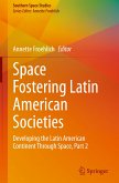 Space Fostering Latin American Societies