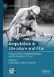 Amputation in Literature and Film - Bild 1