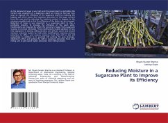 Reducing Moisture in a Sugarcane Plant to Improve its Efficiency