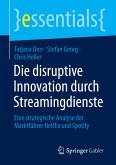 Die disruptive Innovation durch Streamingdienste