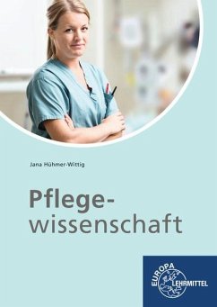 Pflegewissenschaft - Hühmer-Wittig, Jana