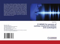CI MEMO for parents of cochlear implanted children and audiologists
