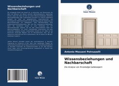 Wissensbeziehungen und Nachbarschaft - Messeni Petruzzelli, Antonio