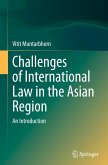 Challenges of International Law in the Asian Region