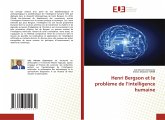 Henri Bergson et le problème de l¿intelligence humaine