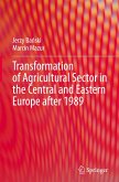 Transformation of Agricultural Sector in the Central and Eastern Europe after 1989