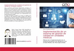 Implementación de un sistema de gestión de calidad en unidades médicas - Castañeda Sánchez, Oscar