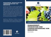 MANAGEMENT, PRODUKTION UND CHARAKTERISIERUNG VON REBSORTEN