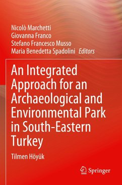 An Integrated Approach for an Archaeological and Environmental Park in South-Eastern Turkey