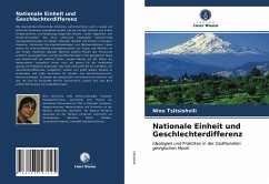 Nationale Einheit und Geschlechterdifferenz - Tsitsishvili, Nino