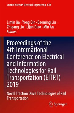 Proceedings of the 4th International Conference on Electrical and Information Technologies for Rail Transportation (EITRT) 2019