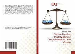 Civisme Fiscal et Développement Economique en Côte d'Ivoire - Lagaud, Mayeul Alex