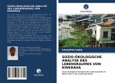 SOZIO-ÖKOLOGISCHE ANALYSE DES LEBENSRAUMES VON KINSHASA