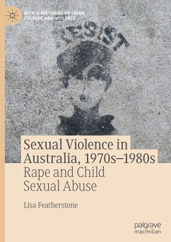 Sexual Violence in Australia, 1970s¿1980s - Featherstone, Lisa