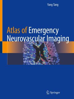 Atlas of Emergency Neurovascular Imaging - Tang, Yang