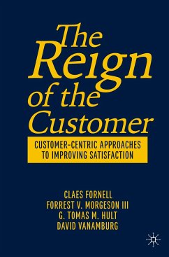 The Reign of the Customer - VanAmburg, David;Fornell, Claes;Hult, G. Tomas M.