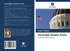 Vereinigte Staaten Praxis - Adebajo, Segun