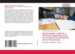 Desempeño Laboral y Eficacia Organizacional en la Dirección Regional de la Producción