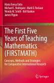 The First Five Years of Teaching Mathematics (FIRSTMATH)