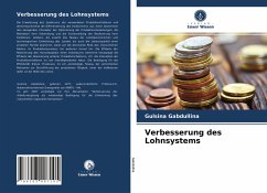 Verbesserung des Lohnsystems - Gabdullina, Gul'sina