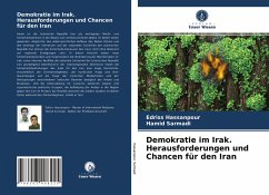 Demokratie im Irak. Herausforderungen und Chancen für den Iran - Hassanpour, Edriss;Sarmadi, Hamid