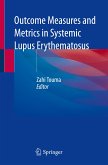 Outcome Measures and Metrics in Systemic Lupus Erythematosus