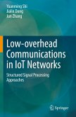 Low-overhead Communications in IoT Networks
