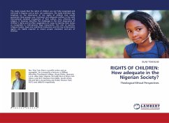 RIGHTS OF CHILDREN: How adequate in the Nigerian Society? - SILAS, SILAS TOM