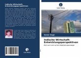 Indische Wirtschaft: Entwicklungsperspektiven