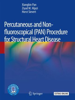 Percutaneous and Non-fluoroscopical (PAN) Procedure for Structural Heart Disease - Pan, Xiangbin;Hijazi, Ziyad M.;Sievert, Horst