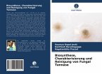 Biosynthese, Charakterisierung und Reinigung von Fungal Tannase