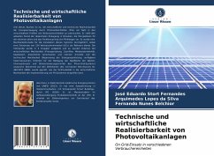 Technische und wirtschaftliche Realisierbarkeit von Photovoltaikanlagen - Fernandes, José Eduardo Stort;Silva, Arquimedes Lopes da;Belchior, Fernando Nunes