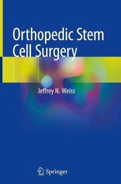 Orthopedic Stem Cell Surgery - Weiss, Jeffrey N.