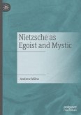 Nietzsche as Egoist and Mystic